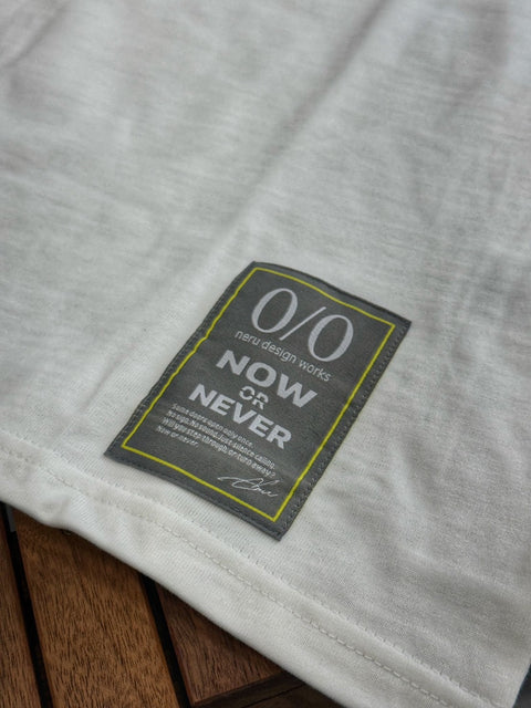 //neru design works// NOW or NEVER T SHIRT 2026 VER. (黑/白）